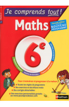 Je comprends tout - monomatière - mathématiques - 6ème