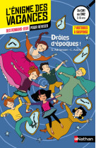 Enigme des vacances : jeux - drôles d'époques ! cm1/cm2