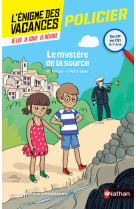 L'enigme des vacances du cp au ce1 - le mystère de la source