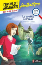 L'énigme des vacances de la 5e à la 4e le souffle de l'ange