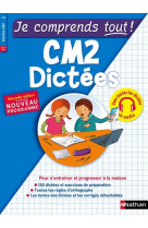 Dictées cm2 - je comprends tout !