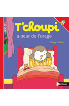 T'choupi a peur de l'orage