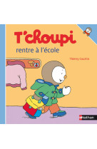 T'choupi rentre à l'école