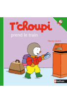 T'choupi prend le train