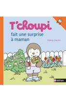 T'choupi fait une surprise à maman