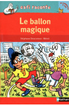 Le ballon magique