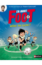 Allez les lynx - serie en avant foot