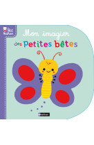 Mon imagier des petites betes - petit nathan - les livres des bebes