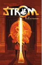 Strom 1: le collectionneur