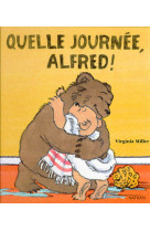 Quelle journee alfred