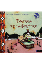 Ivachka et la sorciere + cd