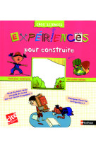 Experiences pour construire