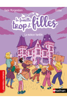 La famille trop d'fille - la maison hantée