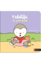 Bébé t'choupi: le petit bobo