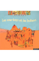 Cow-boys et les indiens