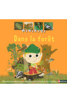 Dans la foret