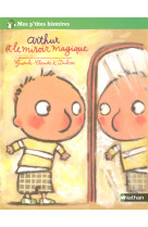 Arthur et le miroir magique