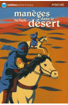 Maneges dans le desert