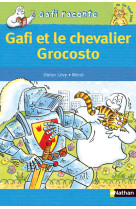 Gafi et le chevalier grocosto