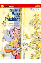 Calamity mamie et le president