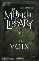 The midnight library: les voix