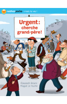 Urgent cherche grand pere