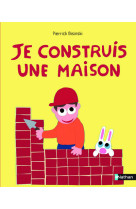 Je construis une maison