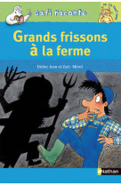 Grands frissons a la ferme