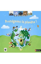 Protegeons la planete