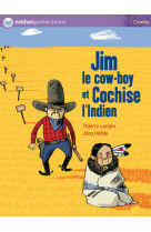 Jim le cow boy et cochise indi