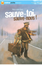 Sauve-toi sauve-nous