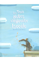 Trois notes hyppolite isocele