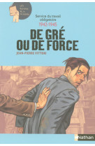 Sto 1942-1945 de gre ou force