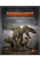 Dinosaures seigneurs de terre