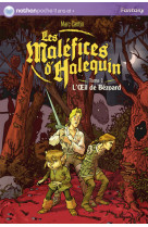 Malefices halequin t1 oeil bez