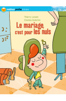 Mariage c est pour les nuls