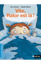 Vite, rator est là !