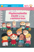 Mademoiselle zazie a trop d'amoureux