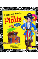 7 jours pour devenir un pirate