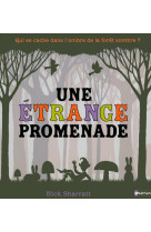 Etrange promenade