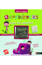 Experiences avec les plantes