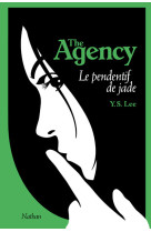 The agency 1: le pendentif de jade