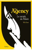 The agency 3: les secrets du palais