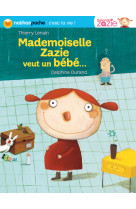 Mademoiselle zazie veut bebe