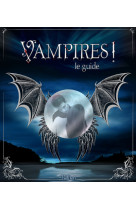 Vampires le guide