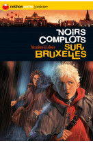 Noirs complots sur bruxelles - europa - nathan poche policier