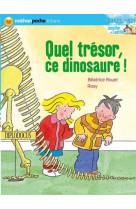 Quel tresor, ce dinosaure !