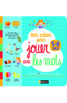 Pack mon premier dictionnaire nathan + cahier 5-6 ans