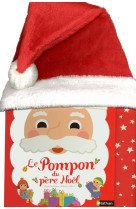 Pompon du pere noel + bonnet