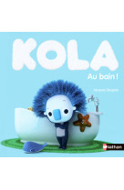 Kola t1 au bain